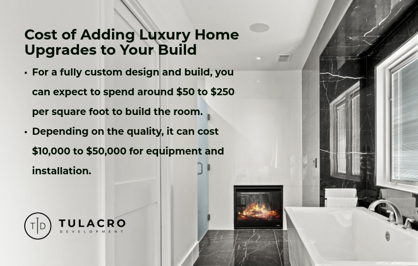 Cost of Adding Luxury Home Upgrades to Your Build | Tulacro Development
