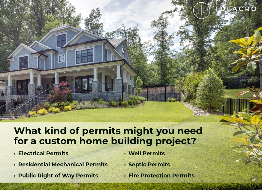 Tulacro Development's Guide to Permits You May Need for Custom Home Building Project